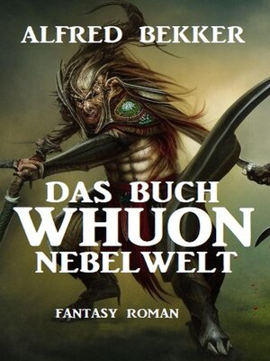 cover image of Nebelwelt--Das Buch Whuon